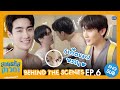 [Behind The Scenes] (เกือบจะ) หวาน 🫨 | สายรหัสเทวดา Perfect 10 Liners