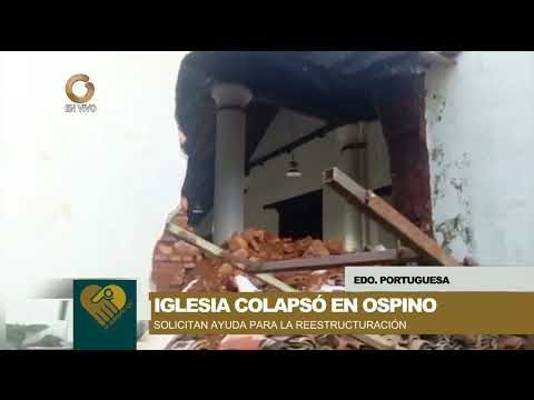 El Solidario | Edo. Portuguesa | Iglesia en Ospino afectada por los Sismos - Piden su Rehabilitación
