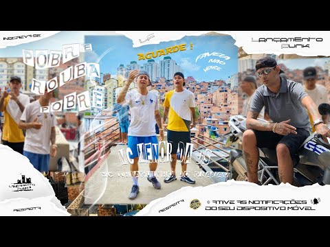 MC Thiaguinho do Grajaú e MC Menor da DS - Pobre, Rouba, Pobre, Favela Não Vence (Prévia)