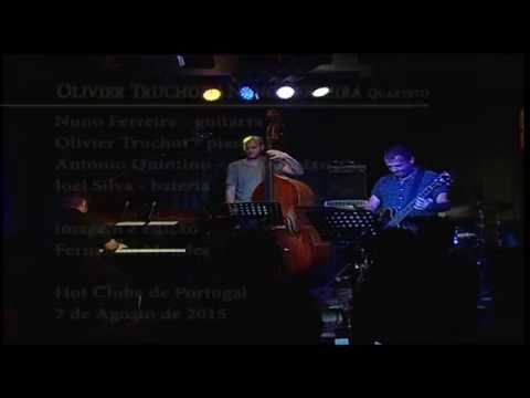 Olivier Truchot / Nuno Ferreira Quarteto 