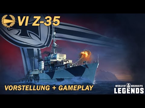 Z-35 - Vorstellung und erstes Gameplay - World of Warships Legends