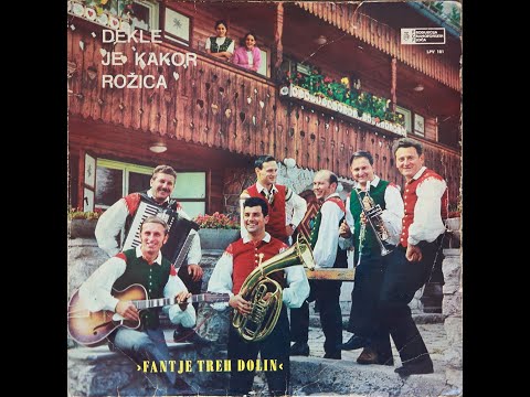 Fantje treh dolin - Dekle je kakor rožica (1970) / celotna plošča