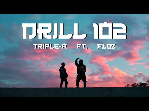 DRILL 102 TRIPLE-A X @flozdblock1438  ( Music video )