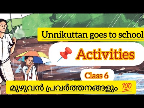 Class 6 English Unnikuttan goes to school Activities l Scert English