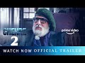 Cherhre: 2 Trailer | Amitabh Bachchan, Emraan Hashmi | Rumy J | Dare Movies | 27 October 22