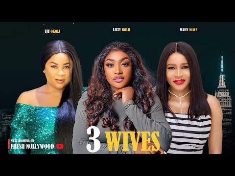 3 WIVES - LIZZY GOLD AND MARY IGWE