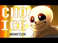 CHOICE Sans Animation Meme