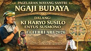 Download lagu PAGELARAN WAYANG SANTRI NGAJI BUDAYA |DALANG KI HARYOSUSILO ENTUS SUSMONO | 14 FEBRUARI 2026 mp3