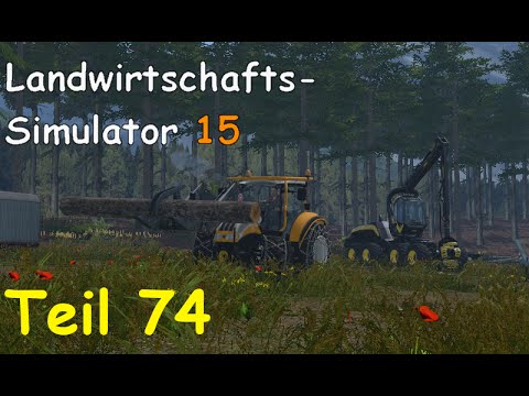 Let's Play Landwirtschafts Simulator 15 Forstwirtschaft Teil 74 [Two Rivers] | Liongamer1