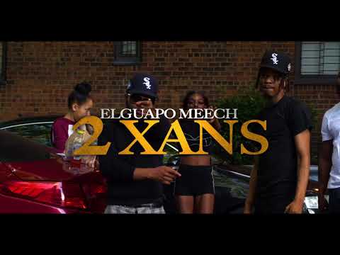 Elguapo Meech - 2 Xans (Official Music Video)