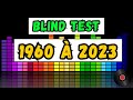 Blind test toutes générations (1960 à 2023) - 60 extraits