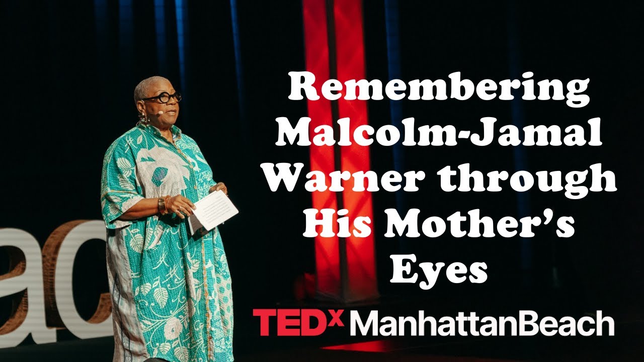 Remembering Malcolm Jamal-Warner through his Mother’s Eyes | Pam Warner | TEDxManhattanBeach