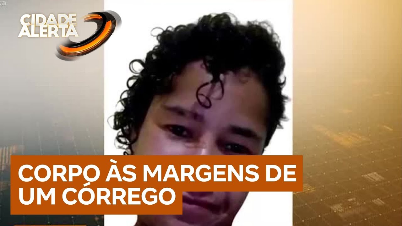 Corpo de jovem assassinada a golpes de faca é encontrado às margens de um córrego