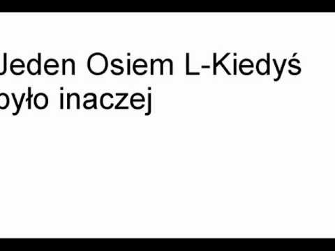 Jeden osiem-Kiedyś było inaczej