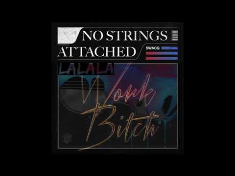 SWACQ, Britney Spears, Y2K ft. bbno$ - No Strings Attached vs. Work Bitch vs. Lalala