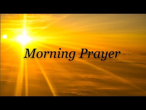 Morning Prayer | Pray Daily before you start your day