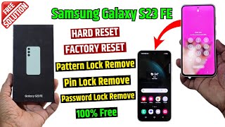 Samsung Galaxy S23 FE Forget Password | Samsung S23 FE Factory Reset & Remove Screen Lock