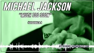 preview picture of video 'Michael Jackson - Much too Soon - Harmonica A'