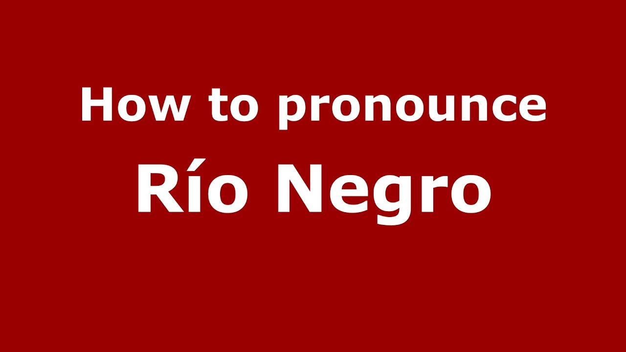 What do you call Rio Negro Argentina?
