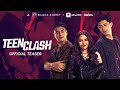 Teen Clash Teaser | Teen Clash