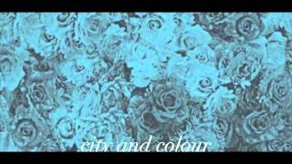 City And Colour - Soon Enough