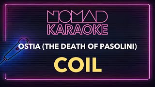 Coil - Ostia (The Death of Pasolini) (Karaoke)
