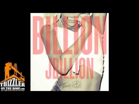 J Billion - Billion [Thizzler.com]