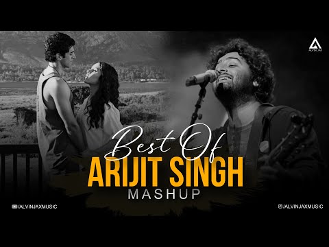 Best Of Arijit Singh Mashup 2025  | Alvin Jax | Chillout Mashup 2025
