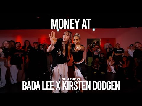 BADA LEE x KIRSTEN DODGEN Collab Workshop / Money at - Flyana Boss / @ProjectLeeDanceacademy