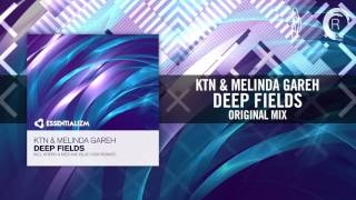 KTN & Melinda Gareh - Deep Fields [FULL] (Essentializm/RNM)