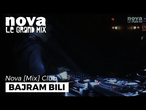 Bajram Bili Nova Mix Club DJ set