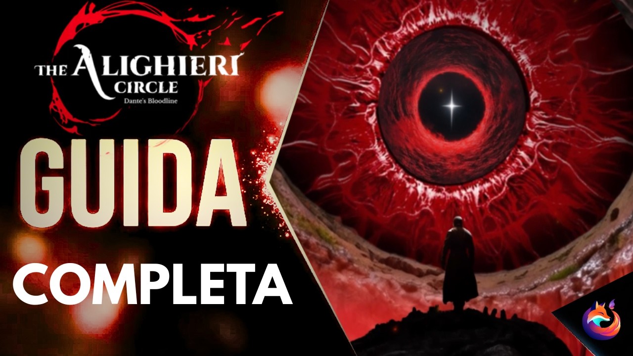 Guida completa The Alighieri Circle: Dante’s Bloodline