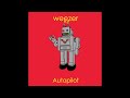 Weezer - autopilot (iwtbs mixes)