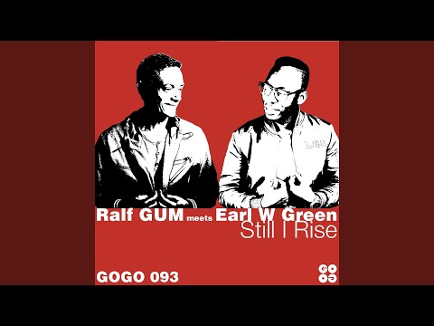Still I Rise (Ralf Gum Reprise)