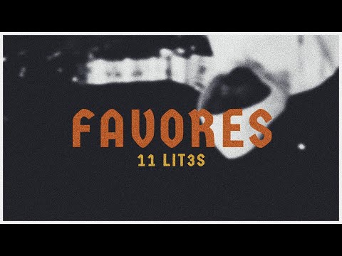 11 LIT3S - FAVORES