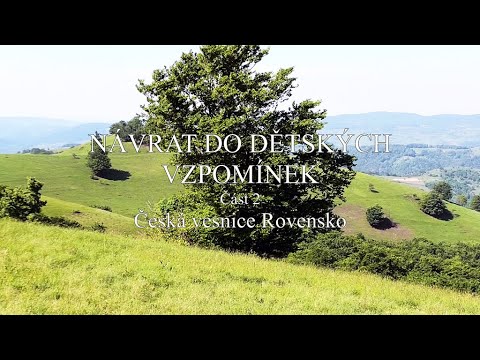 NÁVRAT DO DĚTSKÝCH VZPOMÍNEK / ROVENSKO