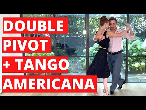 Tango Variation: Americana with Double Pivot