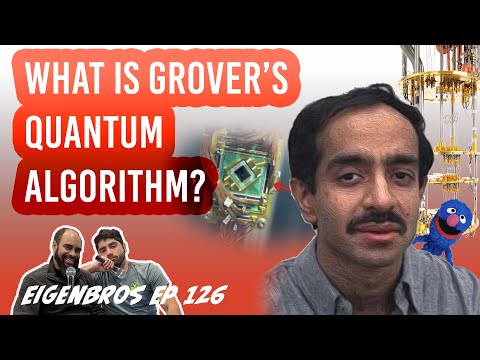 Eigenbros ep 126 - Grover's Algorithm