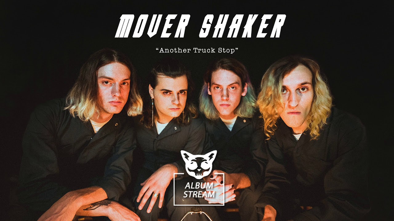 Mover Shaker - Another Truck Stop [FULL ALBUM STREAM]