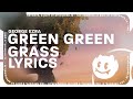 George Ezra Green Green Grass Lyrics