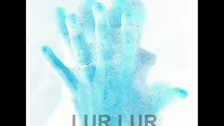 Lur Lur - Prayer (Two Hearts Beating As One)