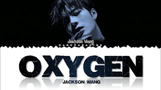 Jackson Wang 王嘉爾 - Oxygen (Lyrics)