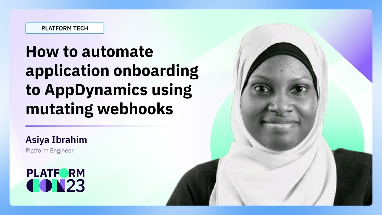 How to automate application onboarding to AppDynamics using mutating webhooks | PlatformCon 2023