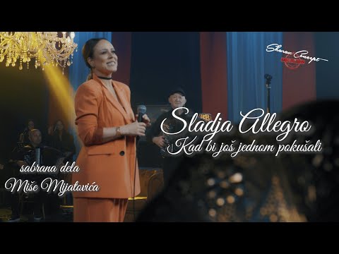 SLADJA ALLEGRO - KAD BI JOŠ JEDNOM POKUŠALI (LIVE 2022)