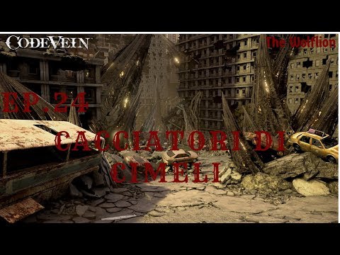 Code Vein Ep.24 Cacciatori di Cimeli