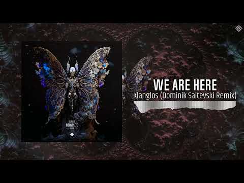 Klanglos - We Are Here (Dominik Saltevski Remix)