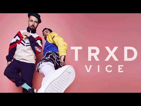 TRXD Vice ( fantasy remix )