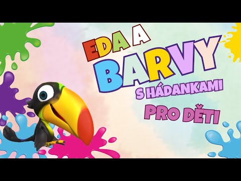 Barvy pro děti 🦜🎨 | Barvy s hádankami | Eda Objevuje Barvy