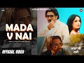 Mada V Nai Official Music Video Korala Maan Gurlez Akhtar Punjabi Songs 2025