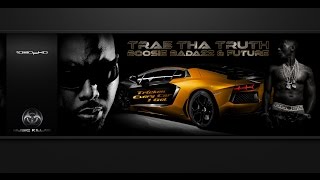 Trae Tha Truth - Tricken Every Car I Get - Boosie Badazz & Future [Original Track HQ-1080pᴴᴰ]